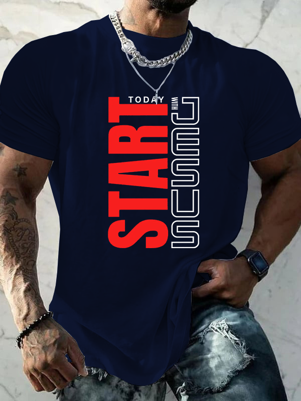 Start Today With Jesus God Christian Cotton T-Shirt