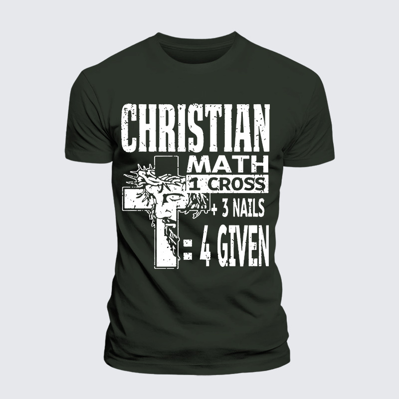 Christian Math 1 Cross 3 Nails 4 Given Jesus God Christian Premium Mercerized Cotton Tee