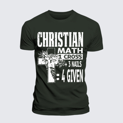 Christian Math 1 Cross 3 Nails 4 Given Jesus God Christian Premium Mercerized Cotton Tee