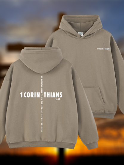 1 Corinthians 16:13 Jesus God Christian Plush Fleece-Lined Hoodie