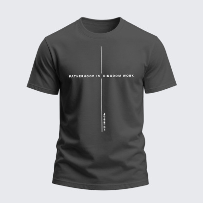 Heavyweight Cotton Tee - Fatherhood is Kingdom Work