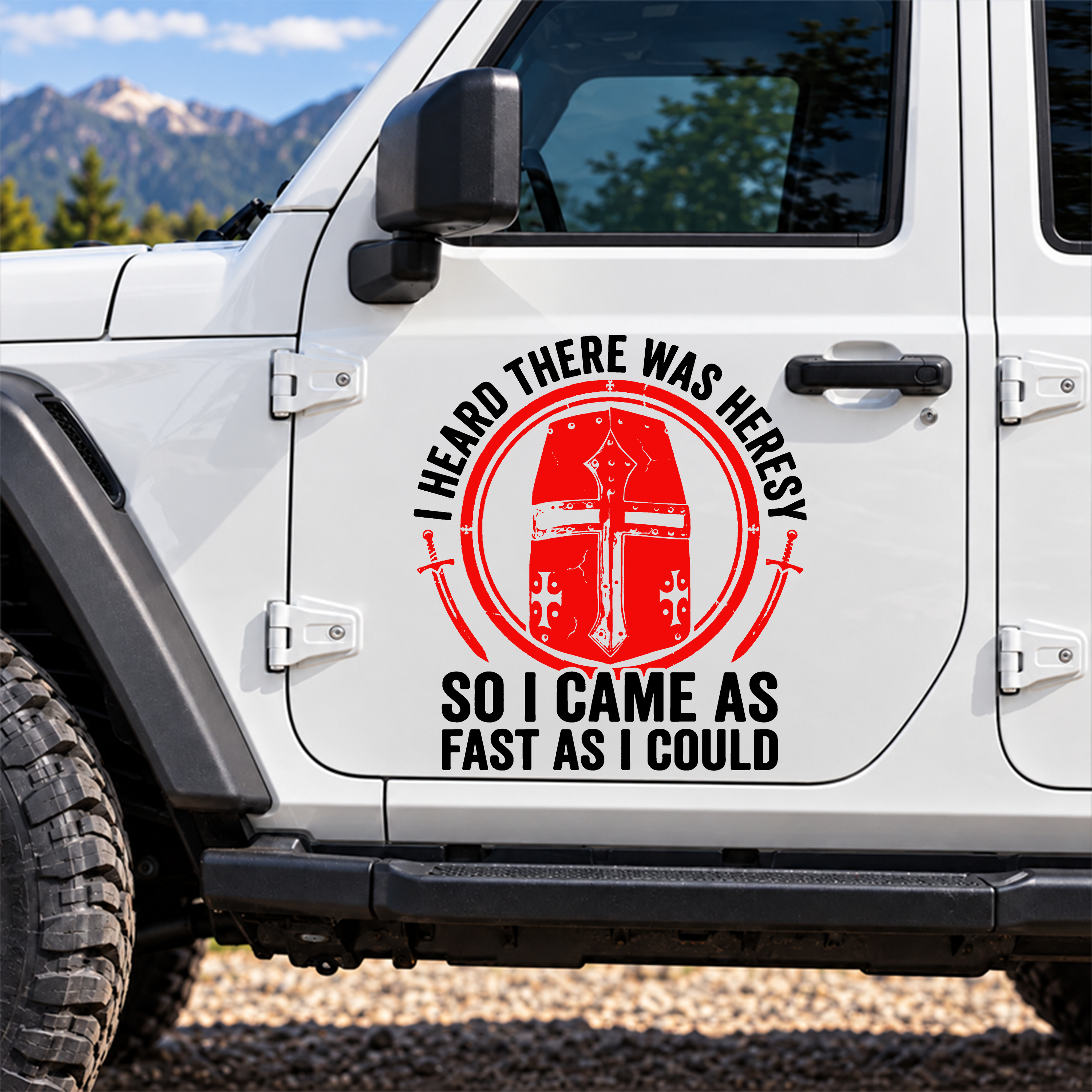 Car & Truck Vinyl Decals   - I Heard There Was Heresy... So I Came As Fast As I Could Crusader Joke