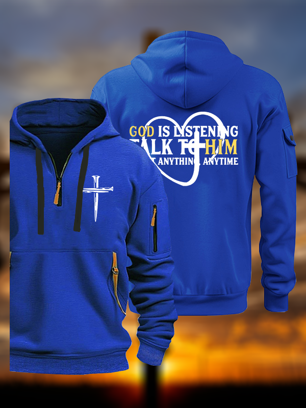 God Is Listening Talk To Him About Anything Anytime Jesus God Christian Zipper Hoodies