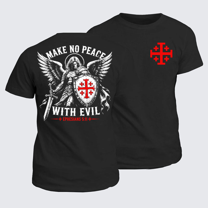 Classic Cotton Tee - Make No Peace with Evil Knight Templar Jerusalem Cross