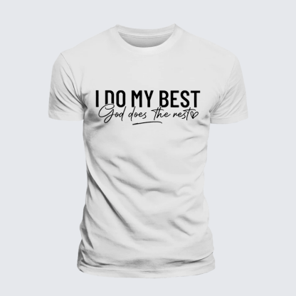 I Do My Best God Does The Rest Jesus God Christian Premium Mercerized Cotton Tee