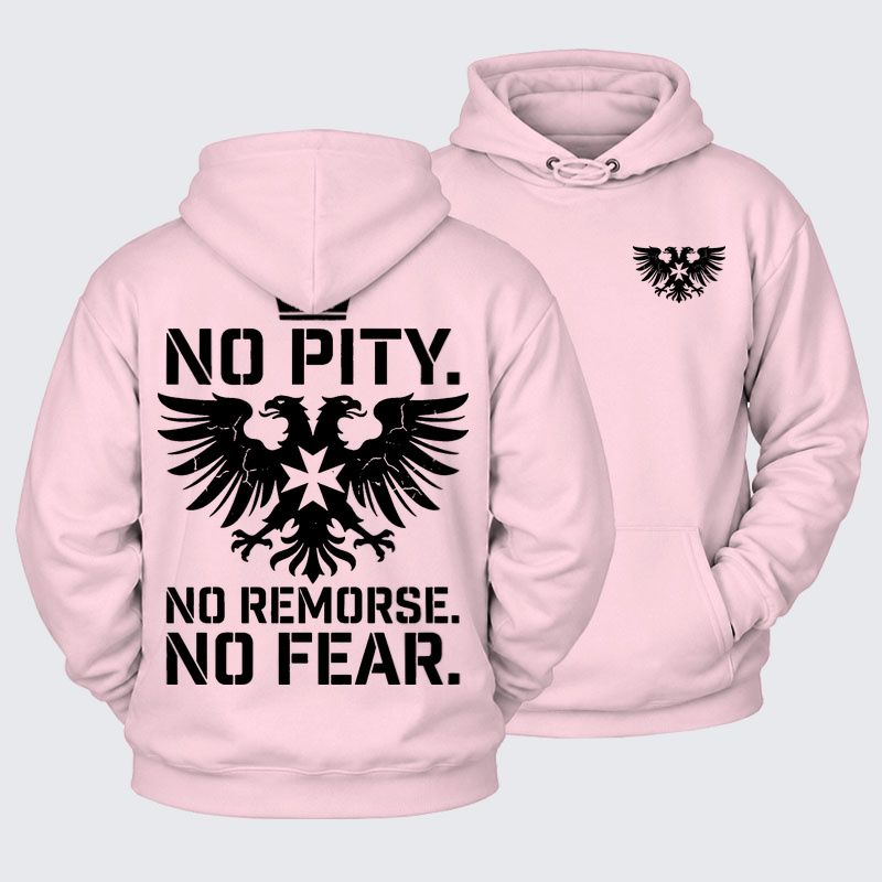 Plush Fleece-Lined Hoodie - No Pity No Remorse No Fear - Light Pink (front and back)