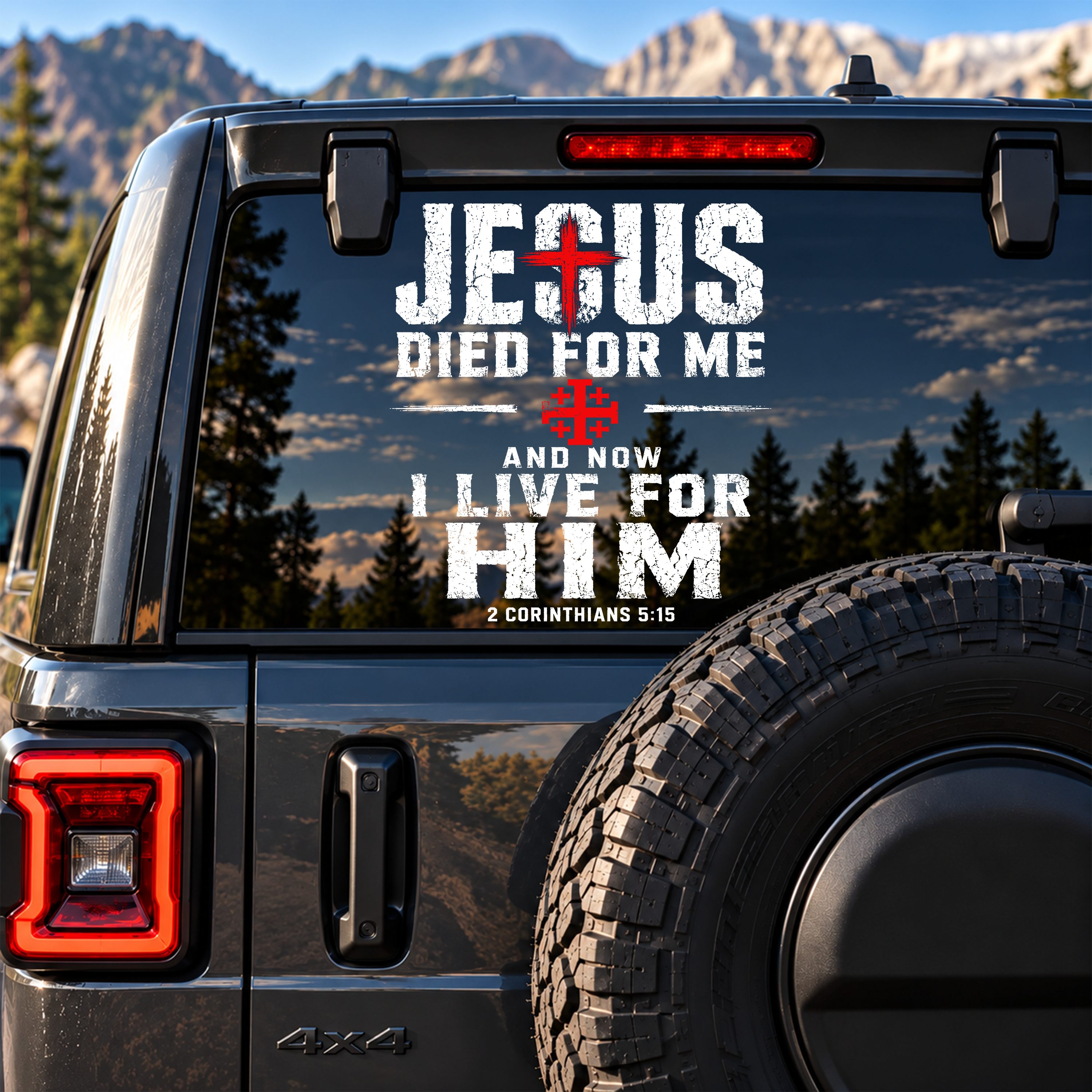 Car & Truck Vinyl Decals - Jesus Died For Me And Now I Live For Him
