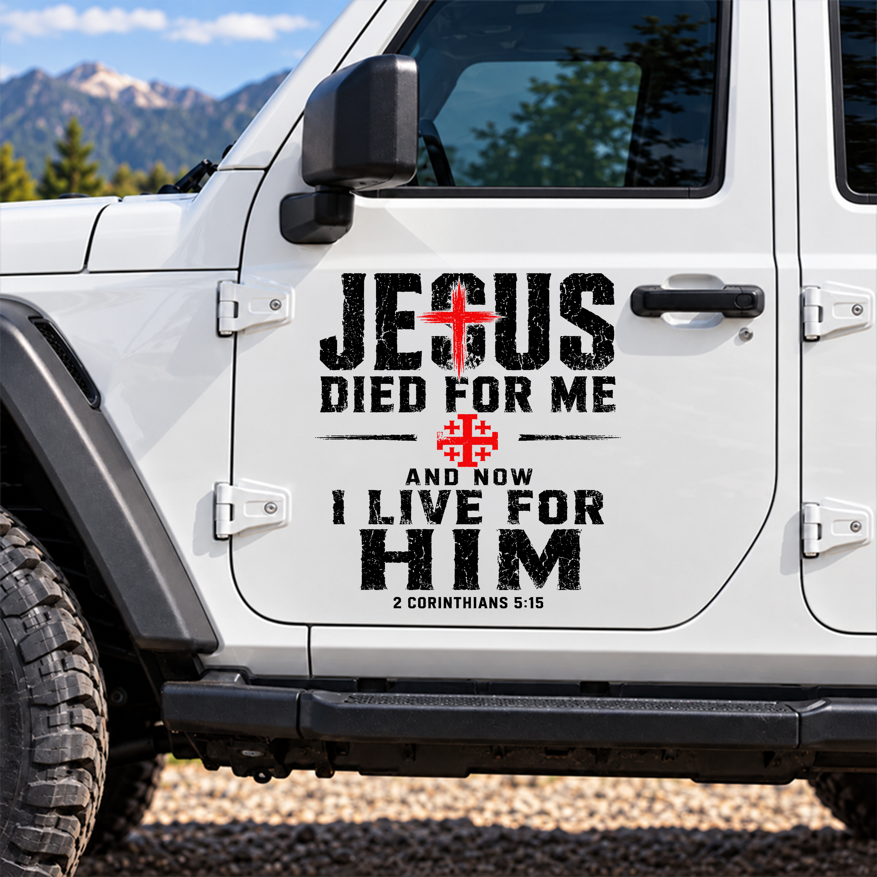 Car & Truck Vinyl Decals - Jesus Died For Me And Now I Live For Him