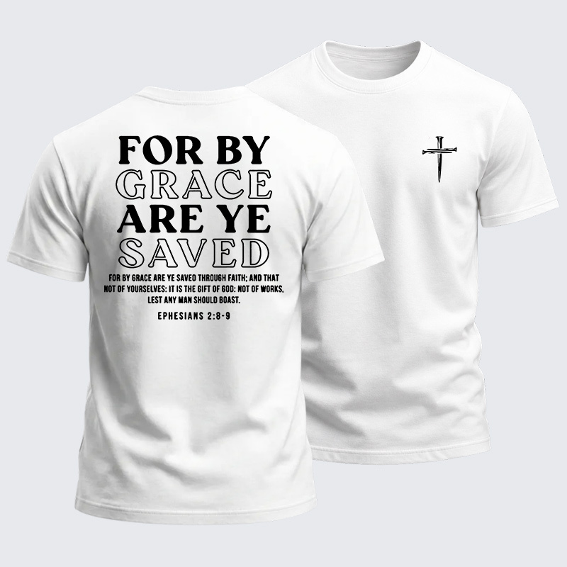Heavyweight Cotton Tee - For By Grace Are Ye Saved
