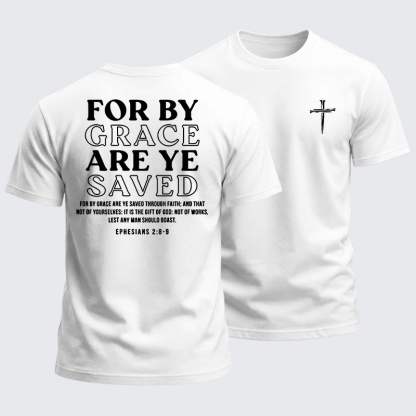Heavyweight Cotton Tee - For By Grace Are Ye Saved