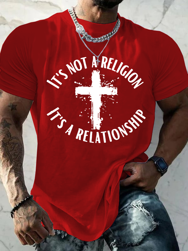 It's Not A Religion It's A Relationship Christian Cotton T-Shirt