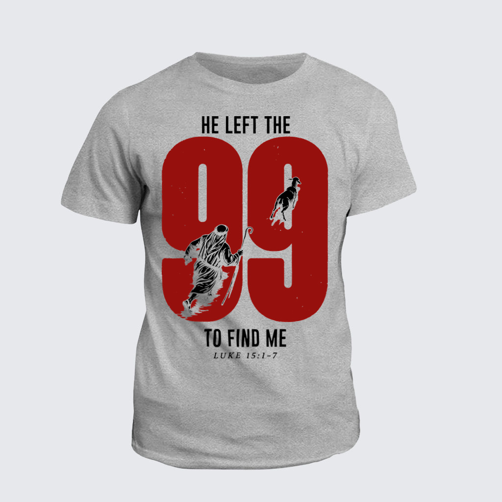 Classic Cotton Tee - He Left The 99 To Find Me - Light Gray (front)