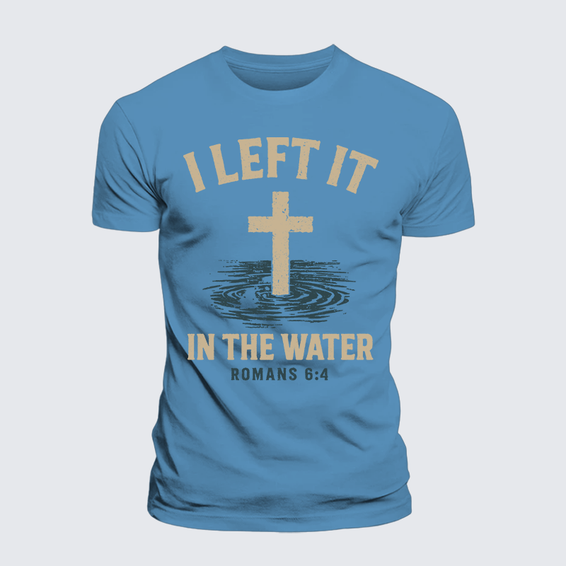 I Left It In The Water Jesus God Christian Premium Mercerized Cotton Tee