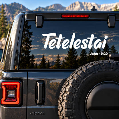 Car & Truck Vinyl Decals   - Tetelestai John 19 : 30