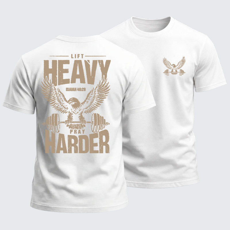 Heavyweight Cotton Tee - Lift Heavy Pray Harder