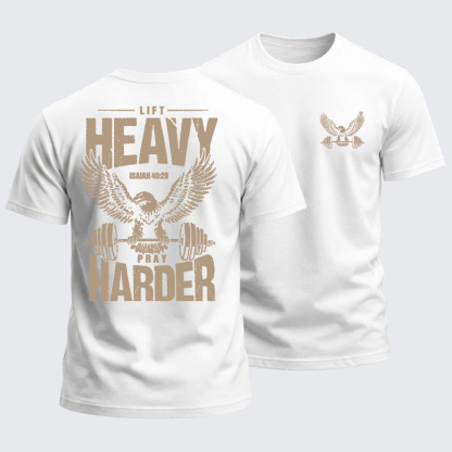 Heavyweight Cotton Tee - Lift Heavy Pray Harder