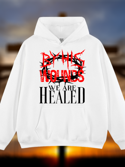 By His Wounds Jesus God Christian Plush Fleece-Lined Hoodie