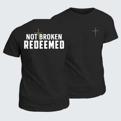 Classic Cotton Tee - Not Broken Redeemed
