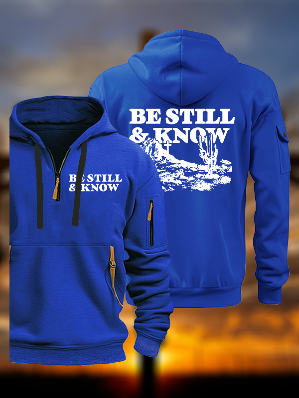 Be Still And Know Jesus God Christian Zipper Hoodies