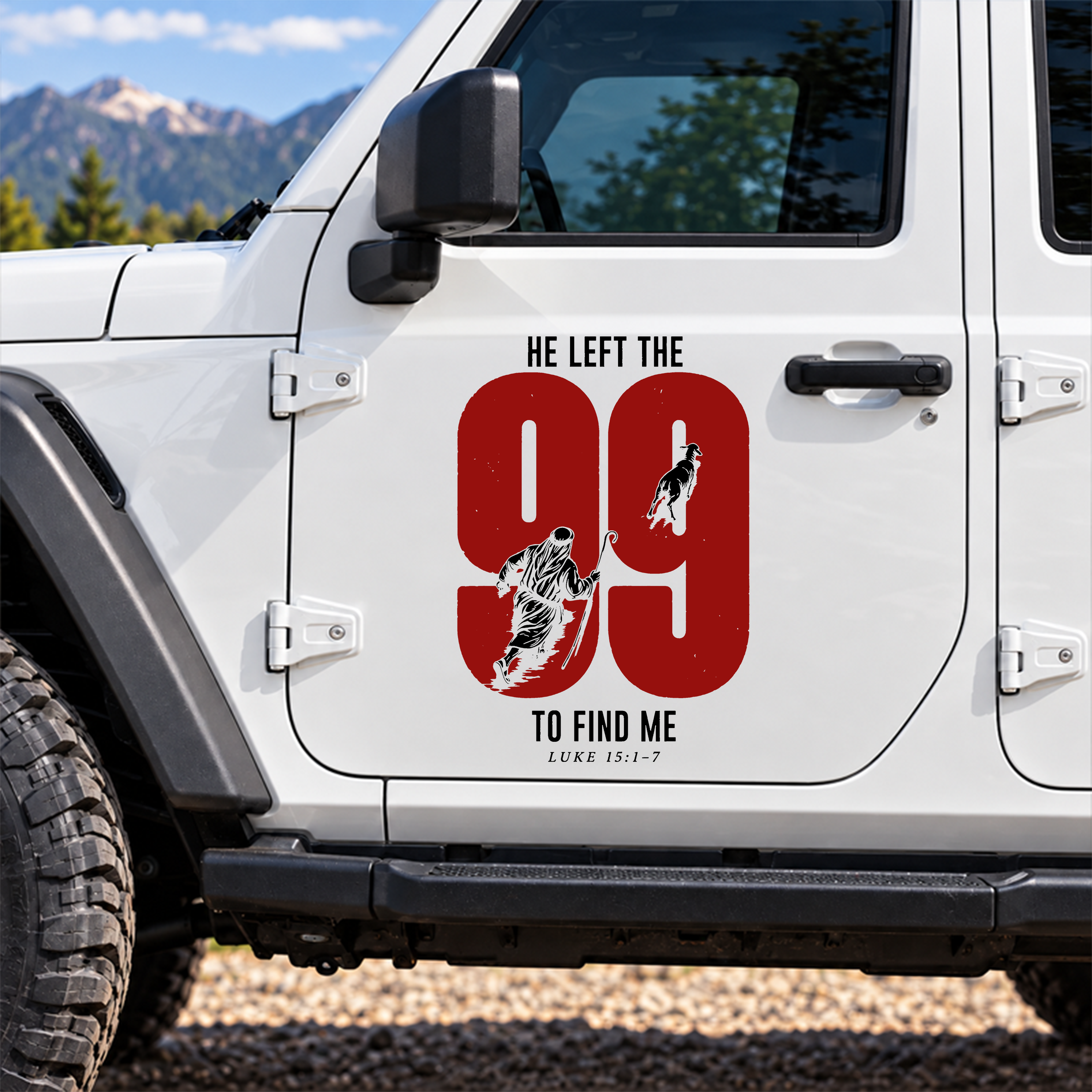 Car & Truck Vinyl Decals  -He Left The 99 To Find Me