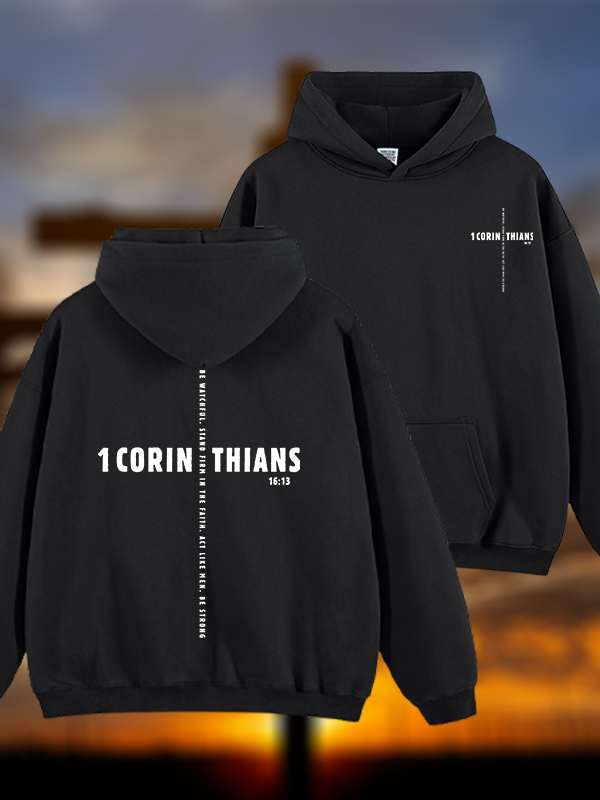 1 Corinthians 16:13 Jesus God Christian Plush Fleece-Lined Hoodie