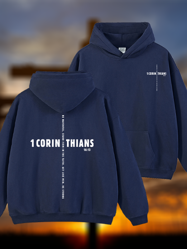 1 Corinthians 16:13 Jesus God Christian Plush Fleece-Lined Hoodie