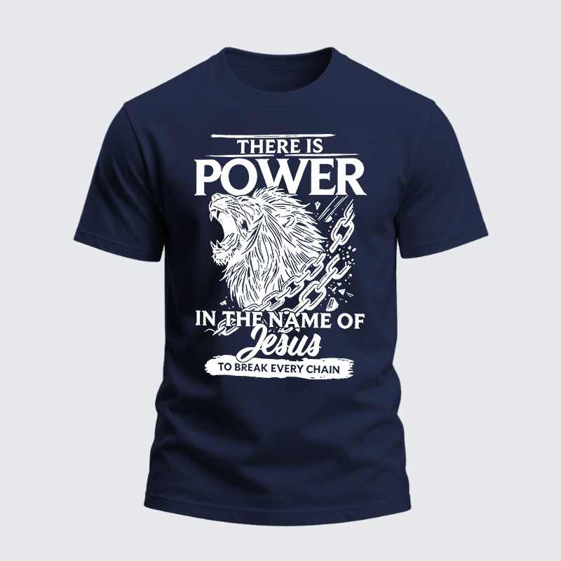 Heavyweight Cotton Tee - There Is Power In The Name Of Jesus To Break Every Chain