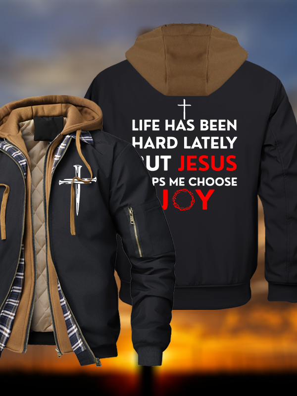 Life Has Been Hard Lately But Jesus Helps Me Choose Joy Warm Hooded Bomber Jacket