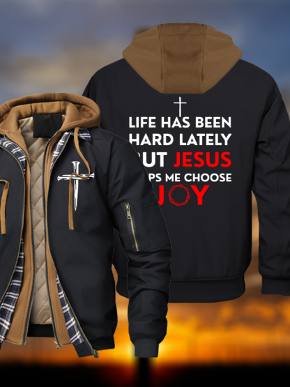 Life Has Been Hard Lately But Jesus Helps Me Choose Joy Warm Hooded Bomber Jacket