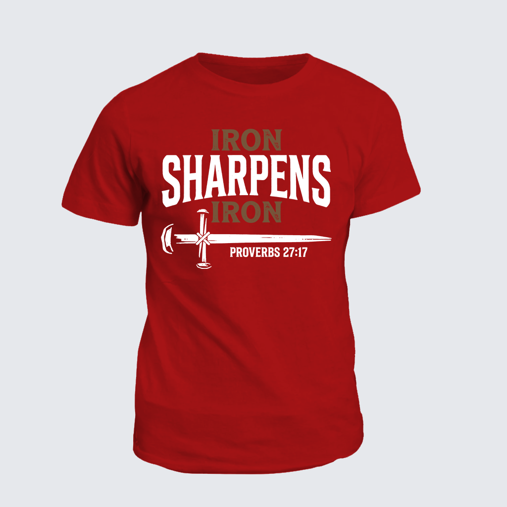 Iron Sharpens Iron - Proverbs 27:17 Jesus God Christian Cotton T-Shirt