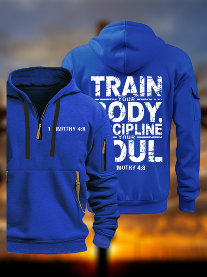 Train Your Body Discipline Your Soul Jesus God Christian Zipper Hoodies