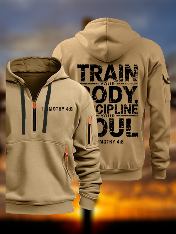 Train Your Body Discipline Your Soul Jesus God Christian Zipper Hoodies