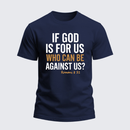 Heavyweight Cotton Tee - Romans 831 If God is for Us