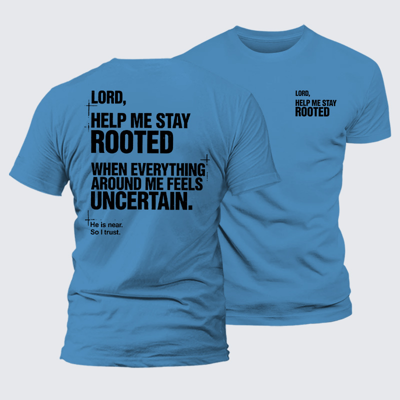 Lord Help Me Stay Rooted Jesus God Christian Premium Mercerized Cotton Tee