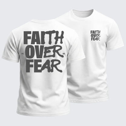 Heavyweight Cotton Tee - Faith Over Fear