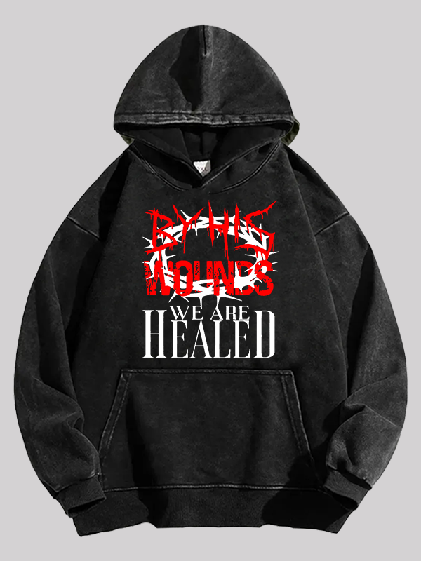 By His Wounds Jesus God Christian Washed Hoodie