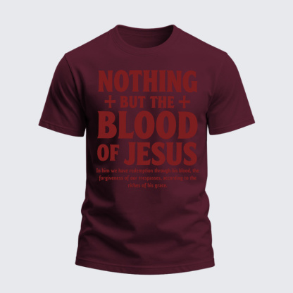 Heavyweight Cotton Tee - Nothing But the Blood of Jesus
