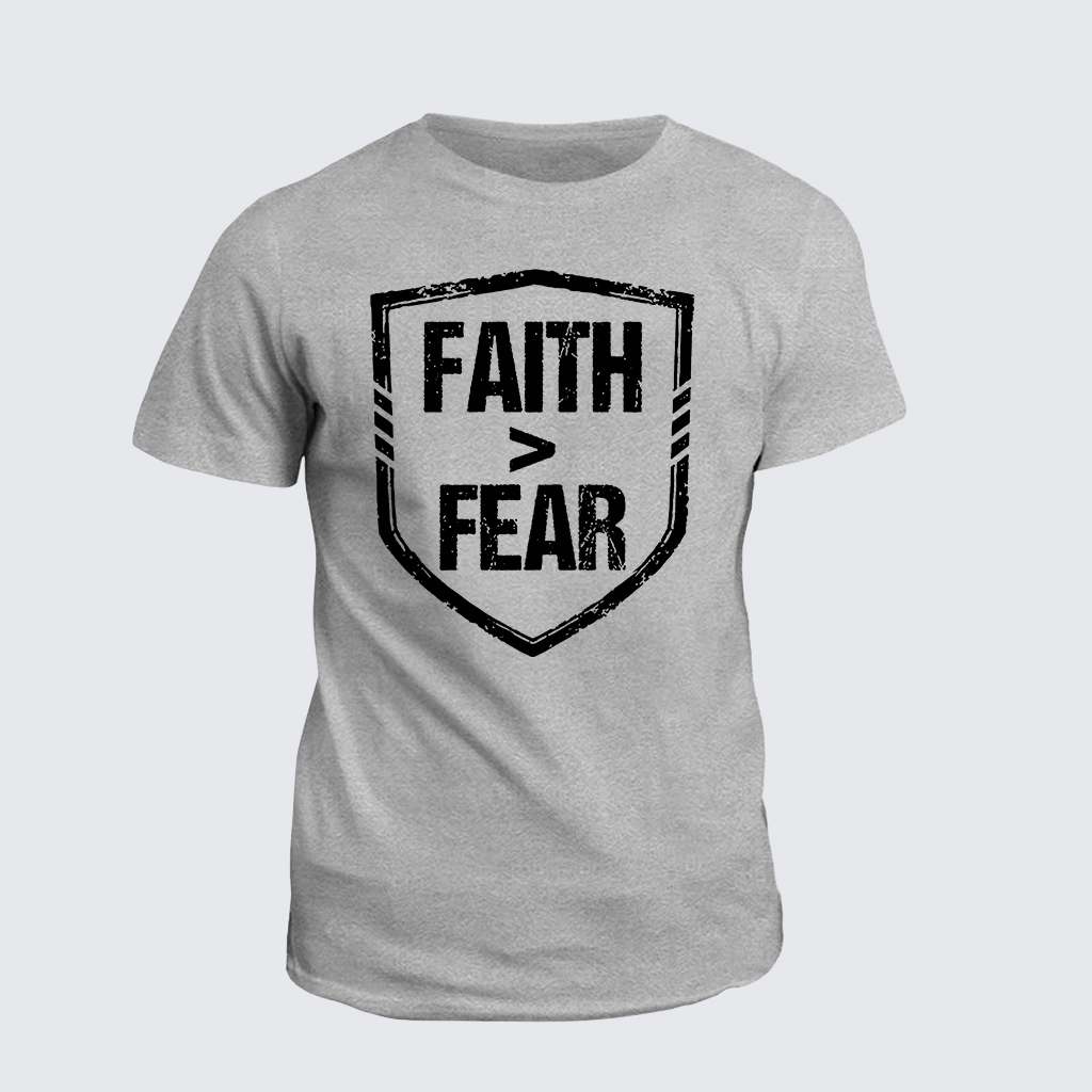 Classic Cotton Tee - Faith > Fear