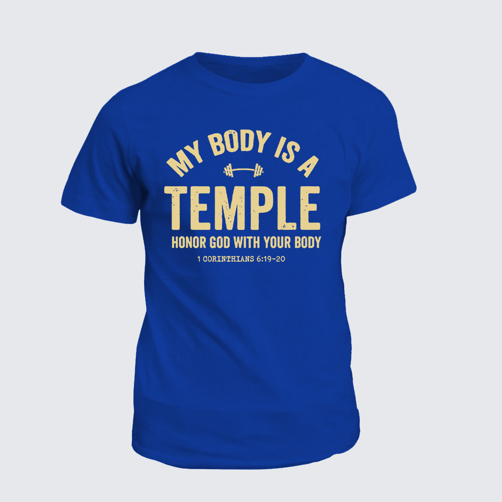Classic Cotton Tee - My Body Is A Temple