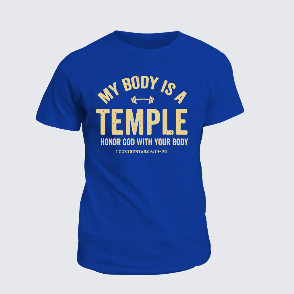 Classic Cotton Tee - My Body Is A Temple