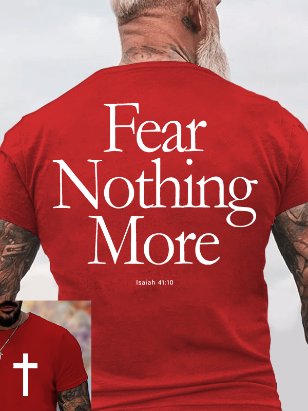Fear Nothing More Jesus God Christian Cotton T-Shirt