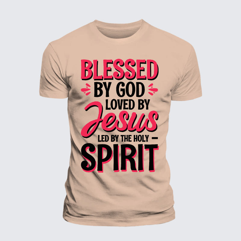 Blessed By God Loved By Jesus Led By The Holy Spirit Jesus God Christian Premium Mercerized Cotton Tee