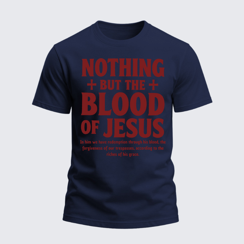 Heavyweight Cotton Tee - Nothing But the Blood of Jesus