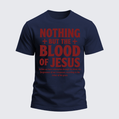 Heavyweight Cotton Tee - Nothing But the Blood of Jesus