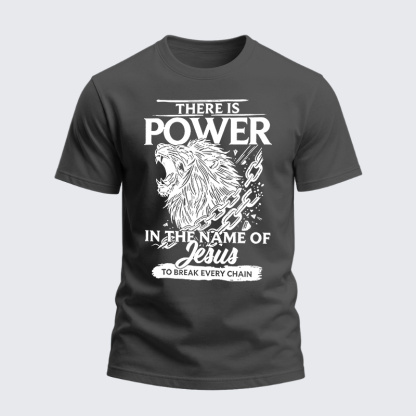 Heavyweight Cotton Tee - There Is Power In The Name Of Jesus To Break Every Chain