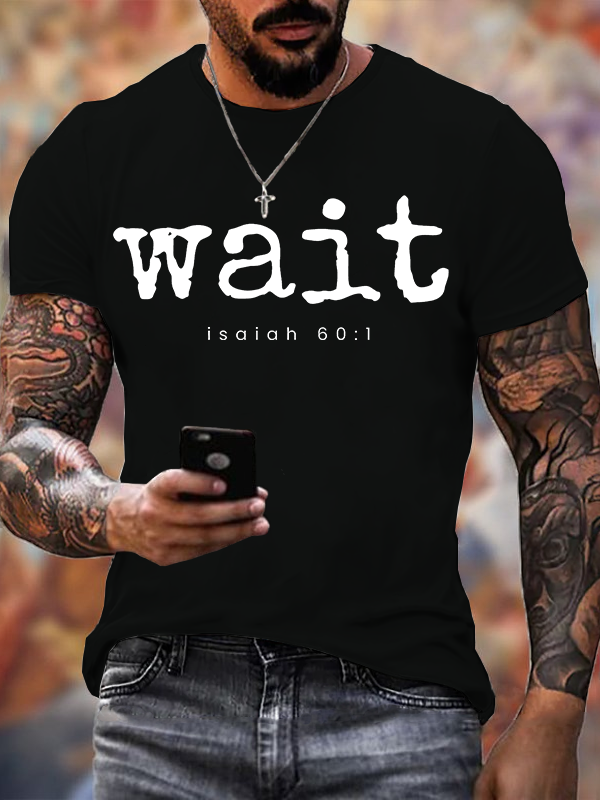 Wait Isaiah 60:1 Jesus God Christian Cotton T-Shirt