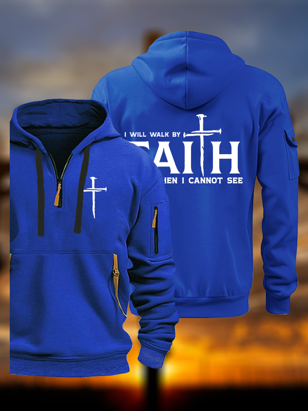I Will Walk By Faith Jesus God Christian Zipper Hoodies