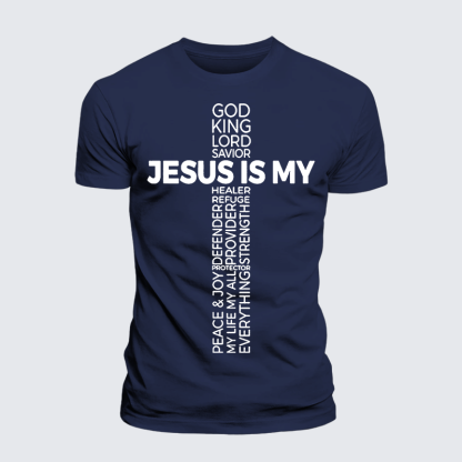 Jesus Is My God King Lord And Savior Jesus God Christian Premium Mercerized Cotton Tee