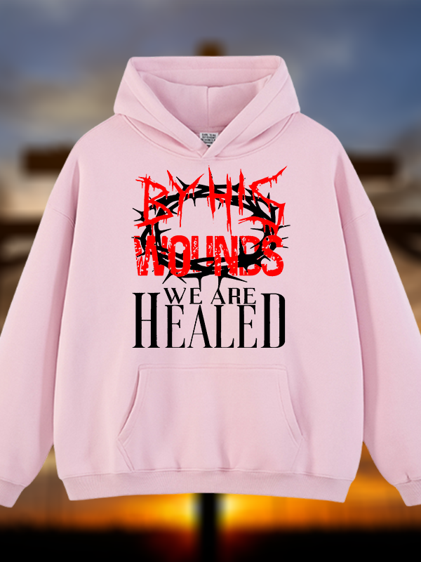 By His Wounds Jesus God Christian Plush Fleece-Lined Hoodie