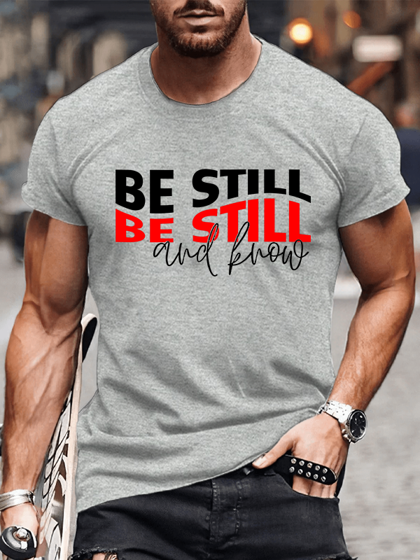 Be Still And Know Jesus God Christian Cotton T-Shirt